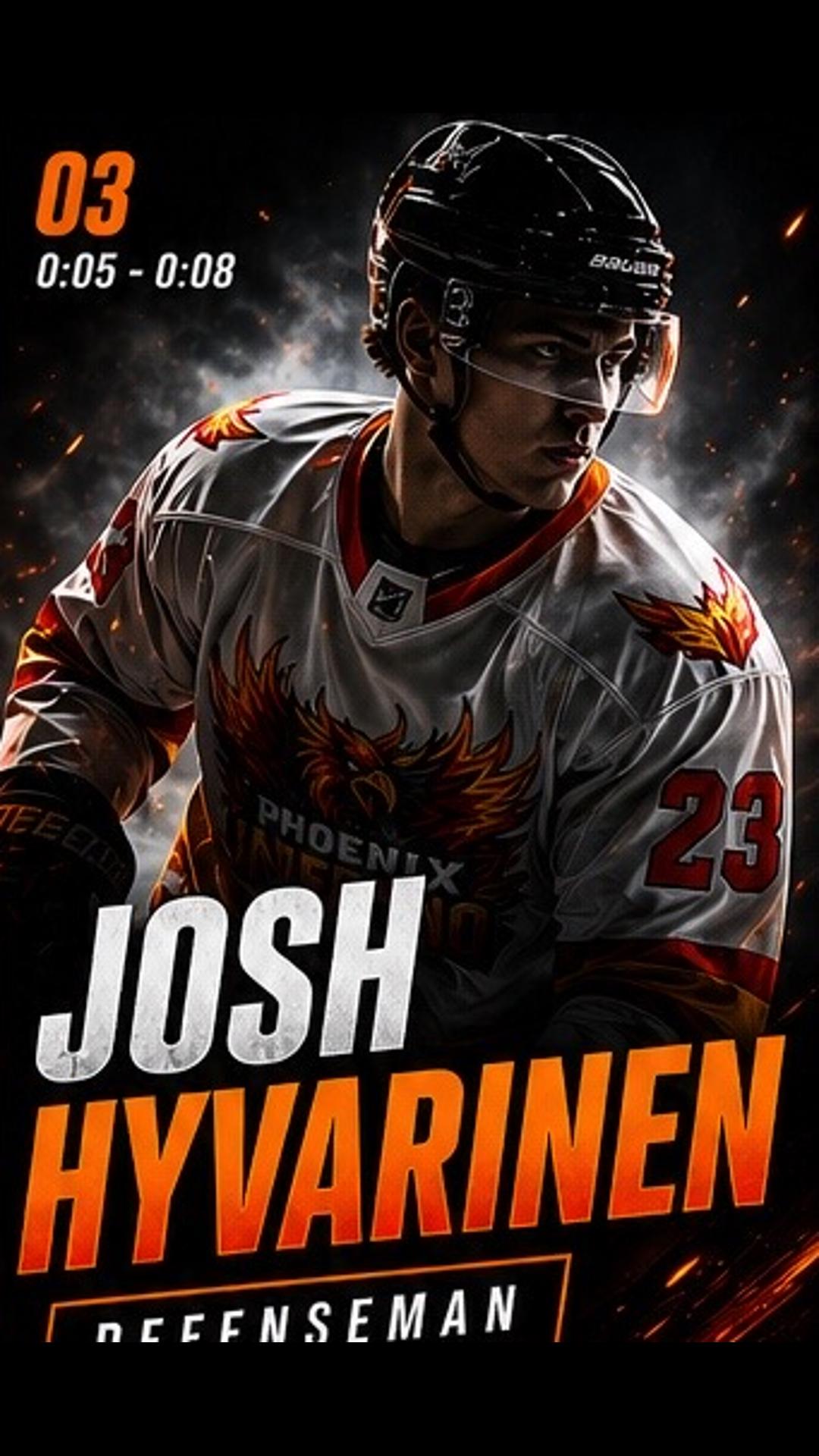 Josh Hyvarinen — Phoenix Inferno #23 Defenseman